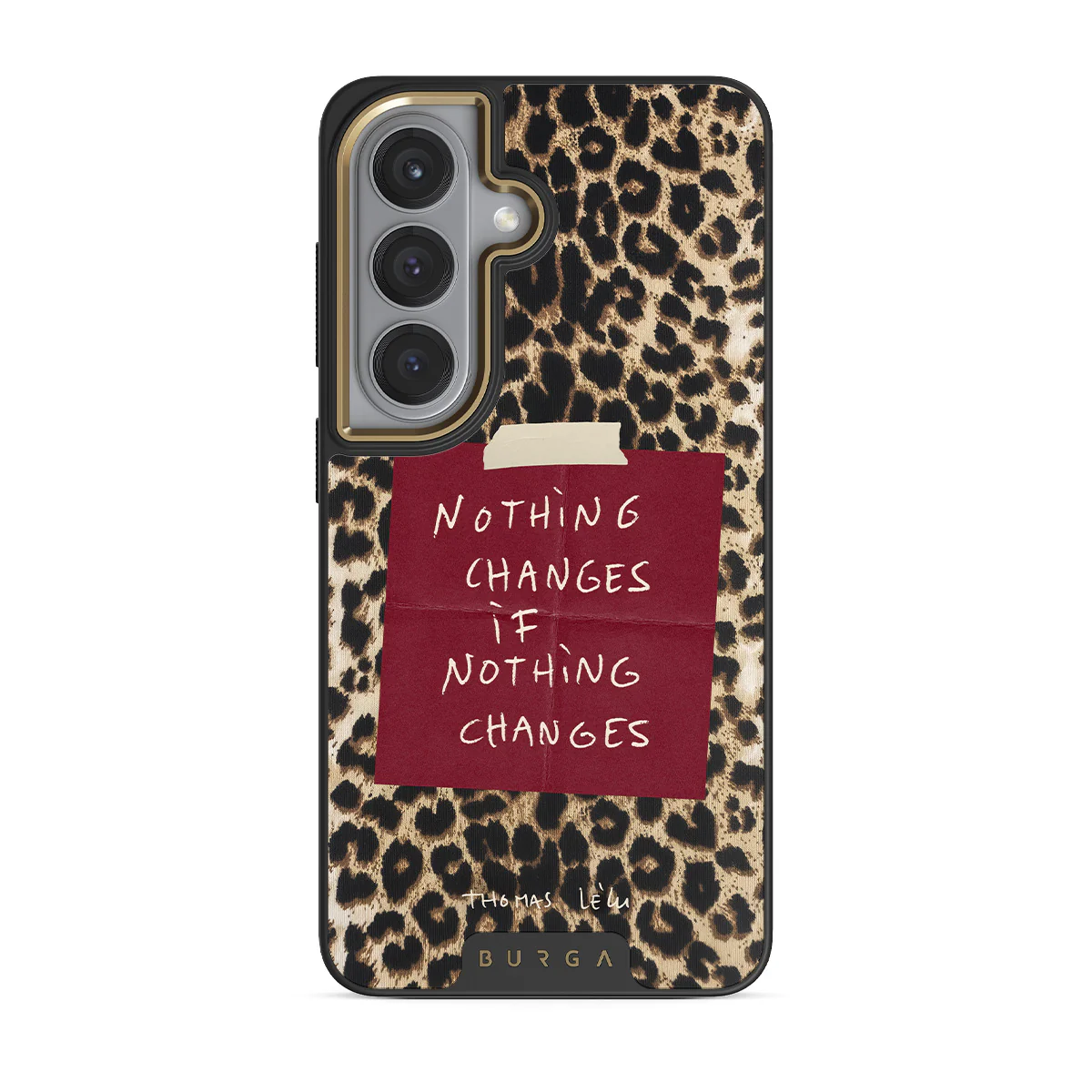 Nothing Changes - Samsung Galaxy S26 Case - Image 5