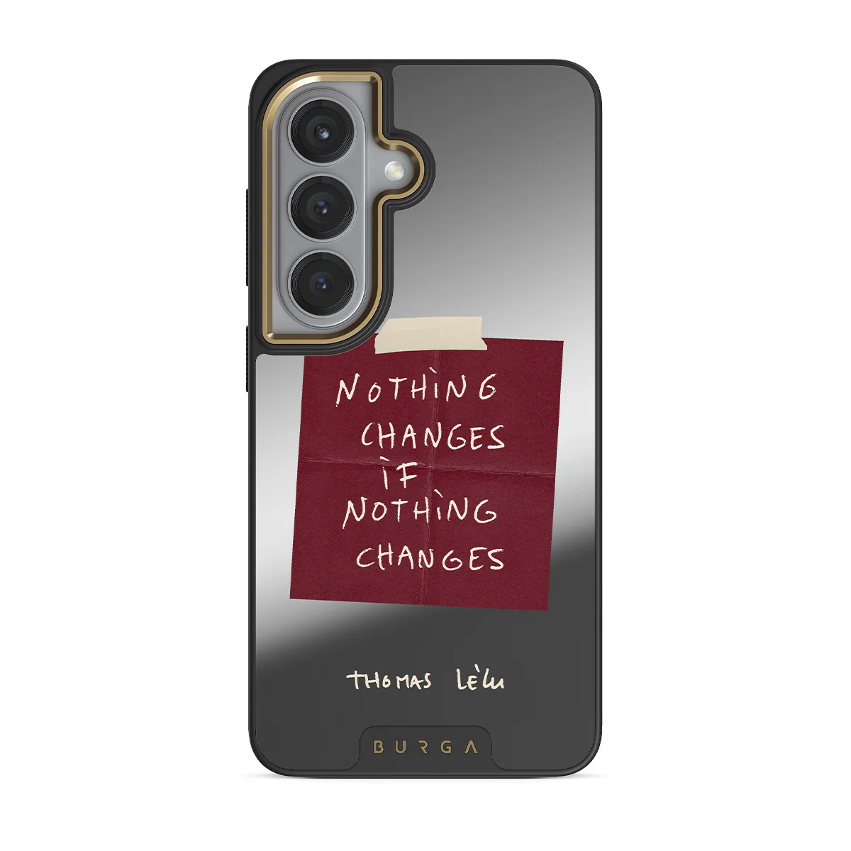 Nothing Changes - Samsung Galaxy S26 Plus Case - Image 40