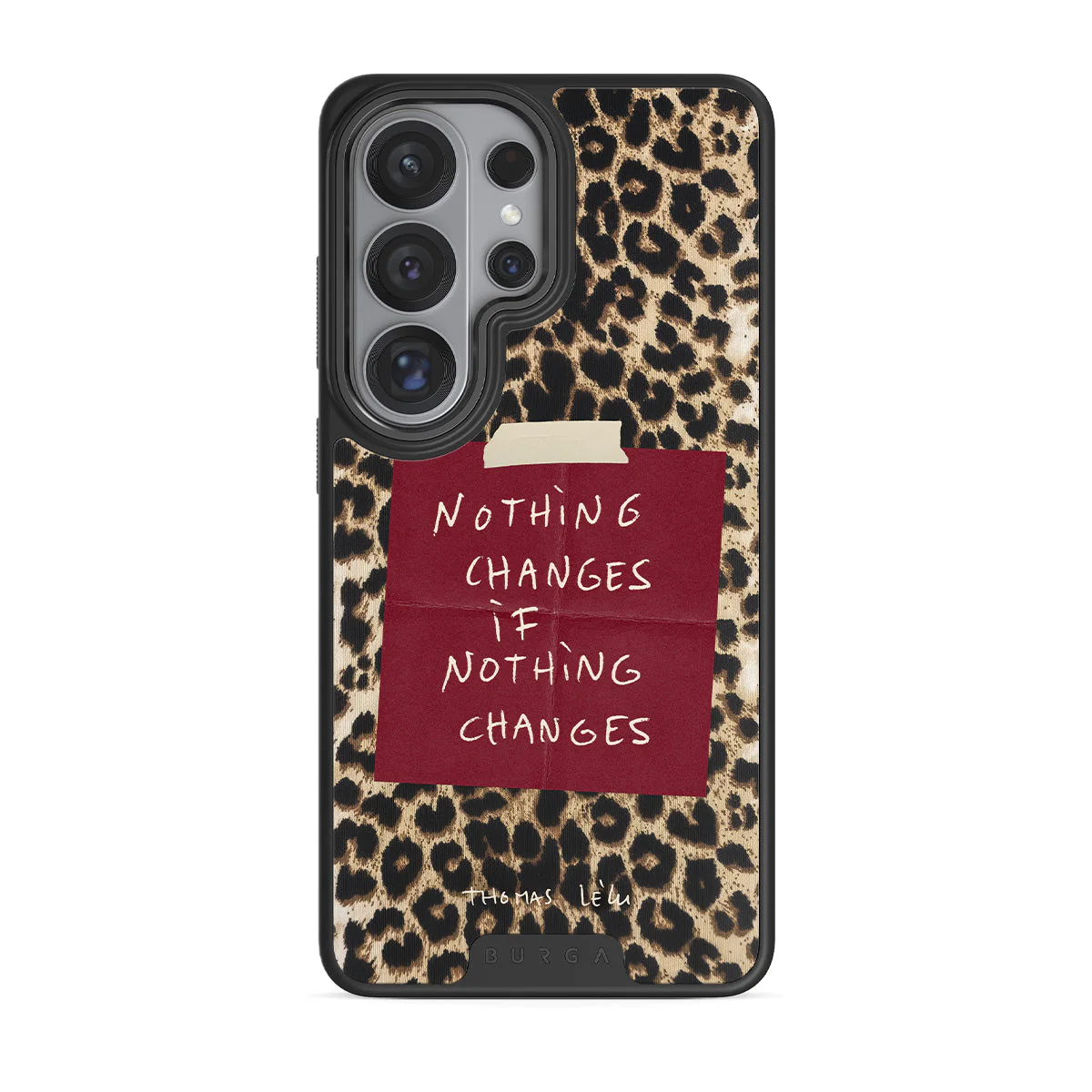 Nothing Changes - Samsung Galaxy S26 Ultra Case - Image 12